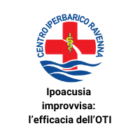 Ipoacusia improvvisa l’efficacia dell’OTI